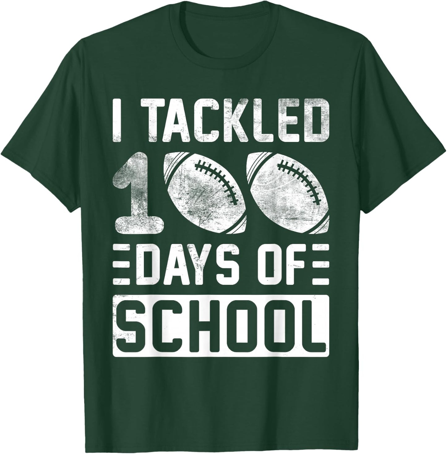 I Tackled 100 Days Of School Football Boys 100th Day School T-Shirt - T-Shirt | Forest