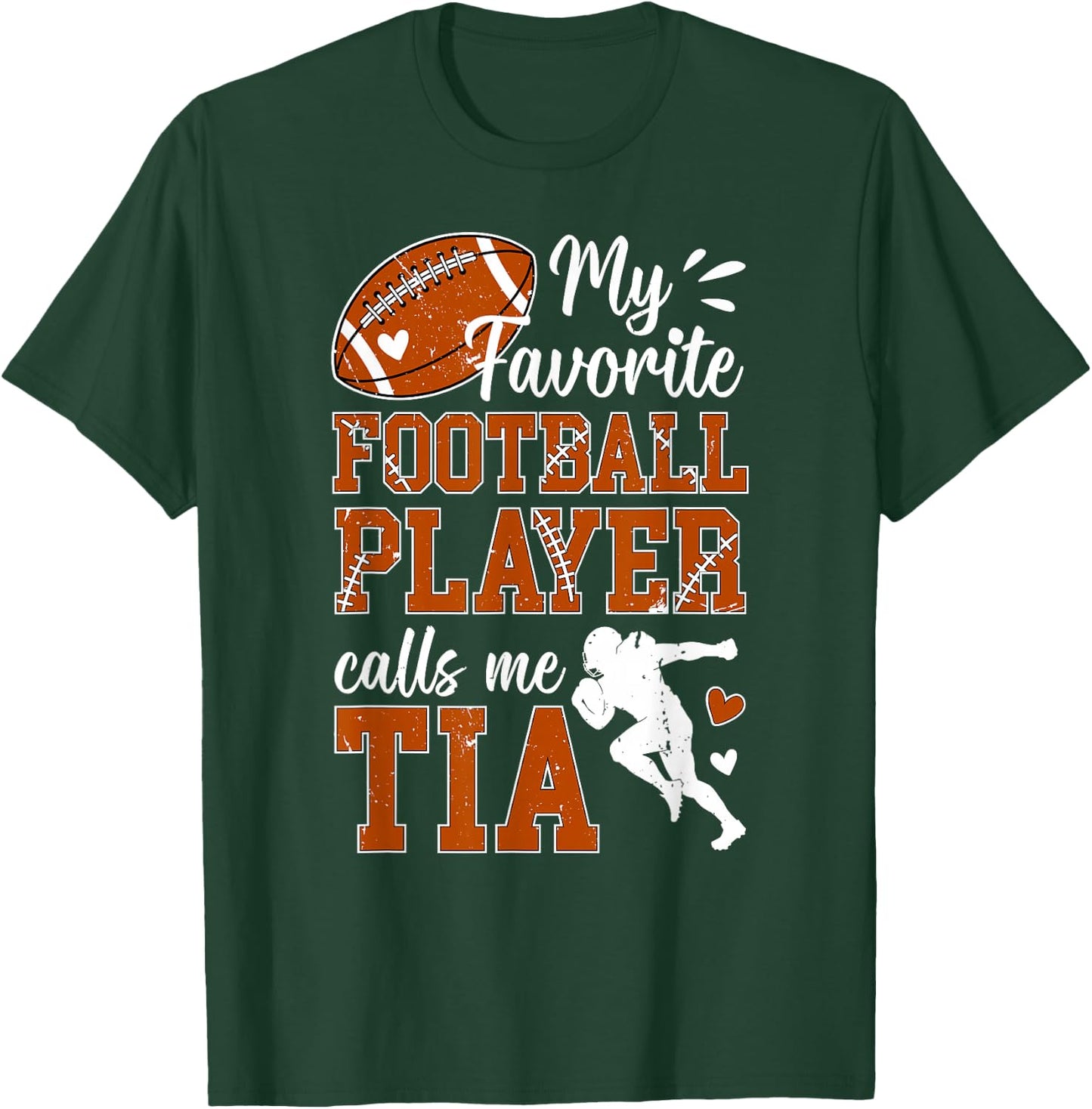 My Favorite Football Player Calls Me Tia Football Tia Aunt T-Shirt - T-Shirt | Forest