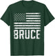 Bruce Birthday Forename Name Personalized USA T-Shirt - T-Shirt | Forest