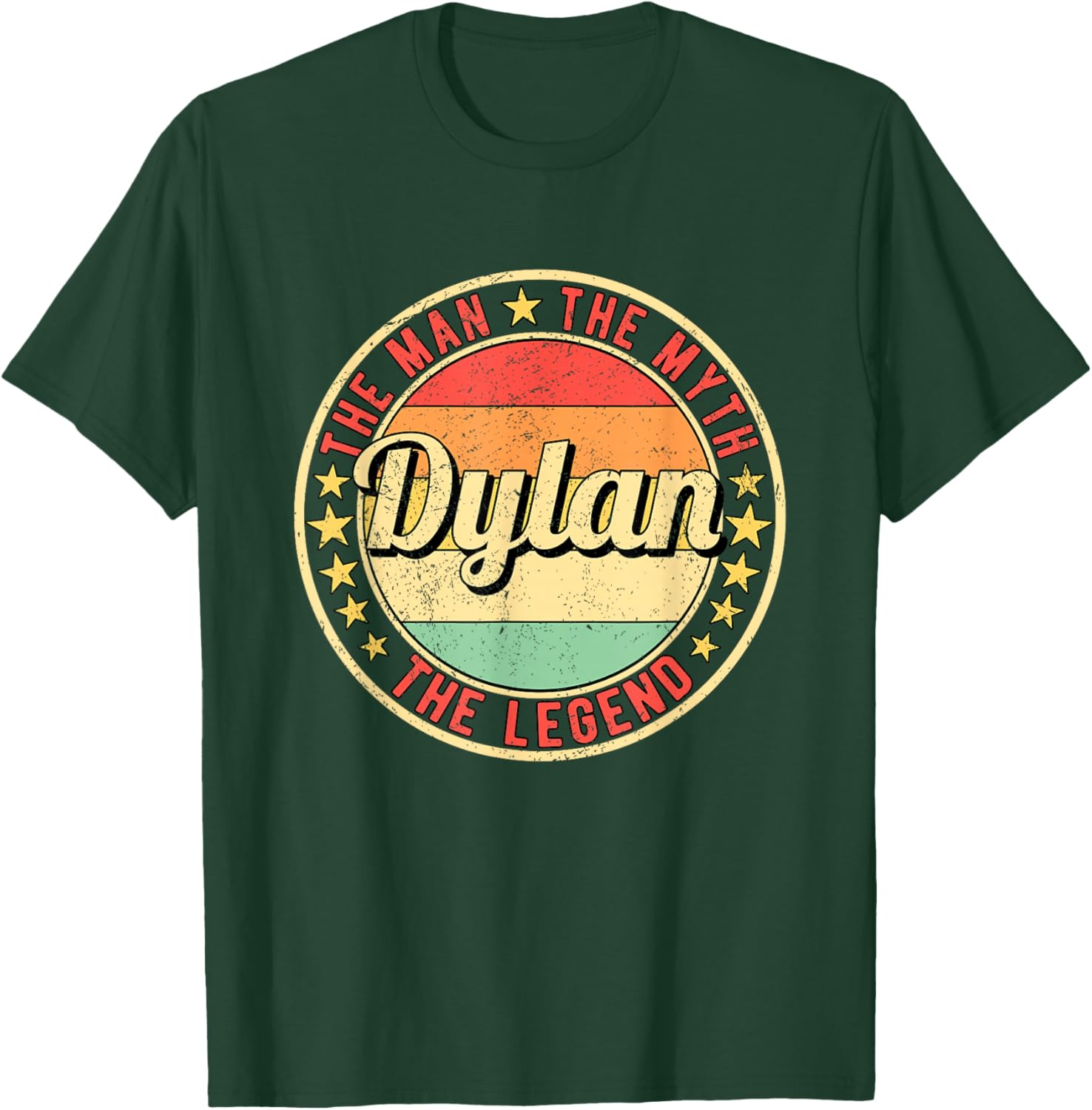Dylan The Man The Myth The Legend T-Shirt - T-Shirt | Forest