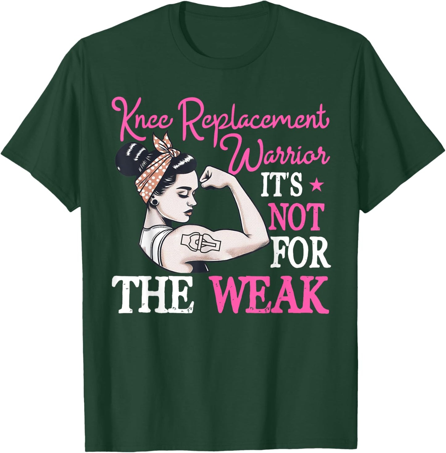 Bionic Knee Replacement Gifts Women Knee Replacement Warrior T-Shirt - T-Shirt | Forest