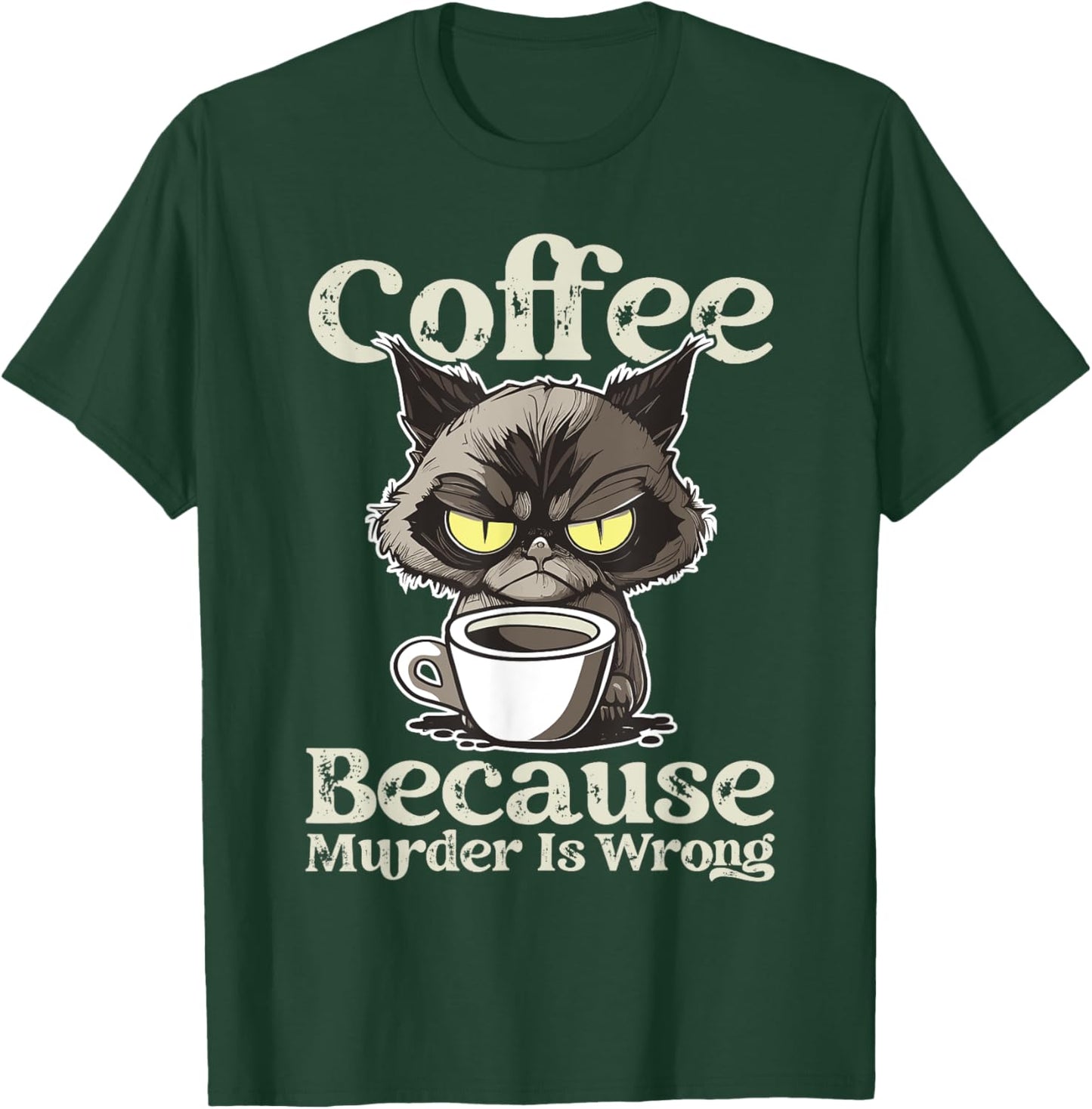 Insomnia Cat Drinking Coffee Because Murder Is Wrong Women T-Shirt - T-Shirt | Forest