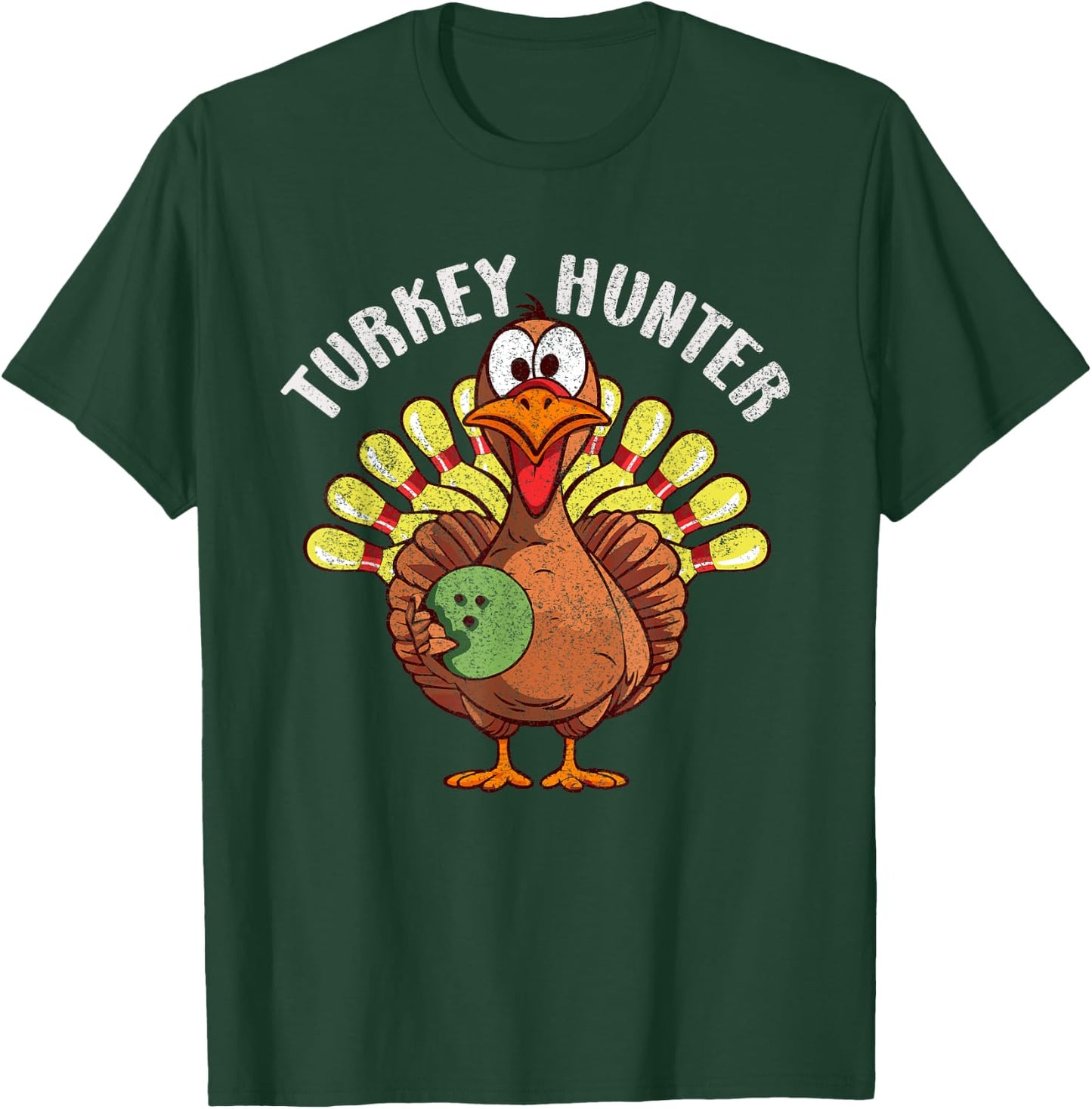 Turkey Hunter Funny Turkey Bowling Player Thanksgiving Day T-Shirt - T-Shirt | Forest