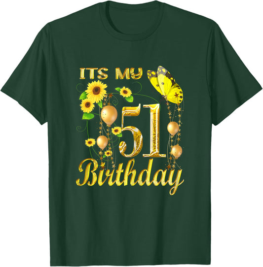 Its My 51th Birthday 51 Year Old Girl Sunflower Butterfly T-Shirt - T-Shirt | Forest