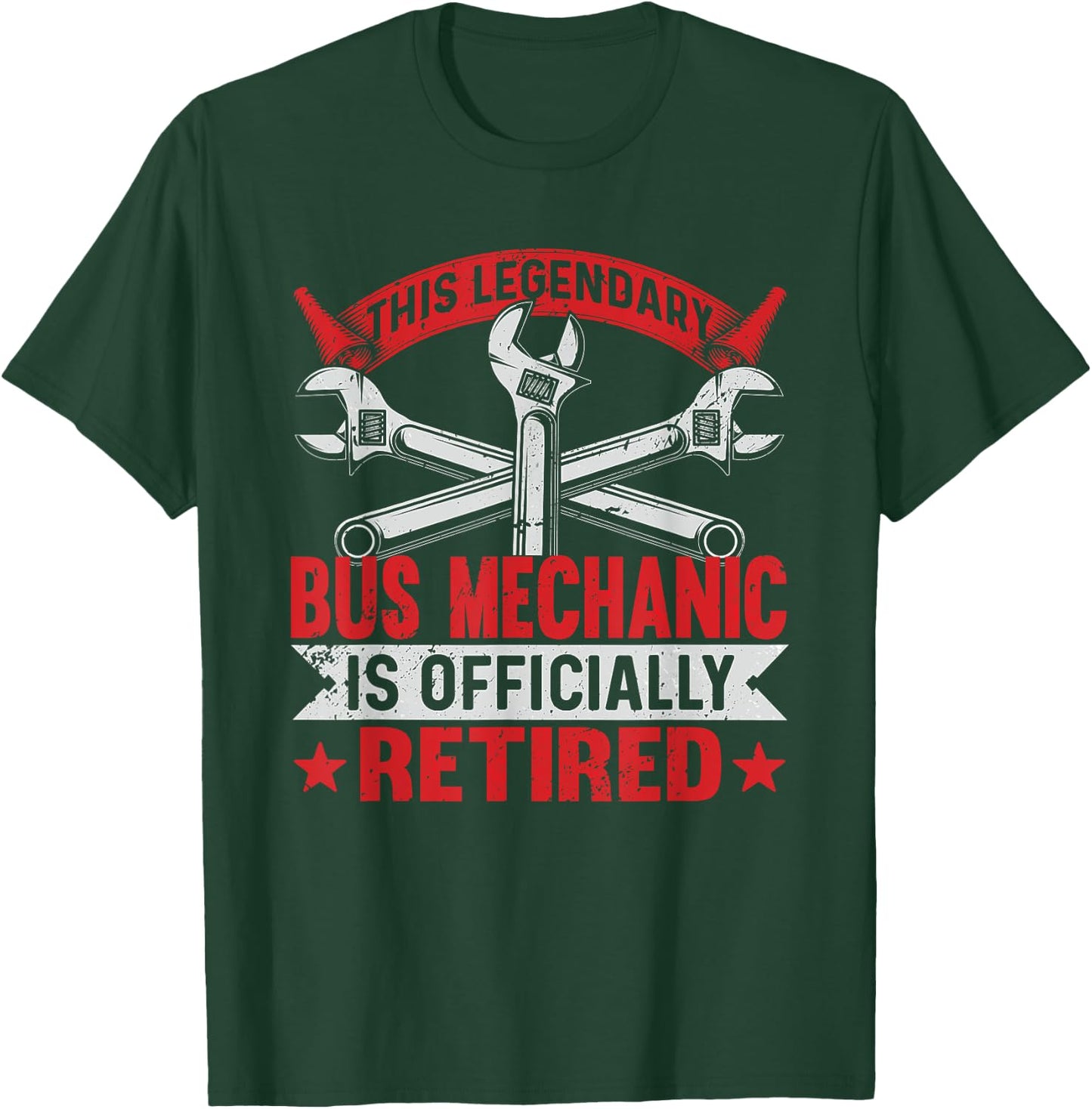 This legendary is officially Retired Bus Mechanic T-Shirt - T-Shirt | Forest