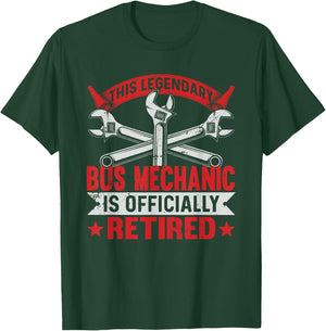 This legendary is officially Retired Bus Mechanic T-Shirt - T-Shirt | Forest
