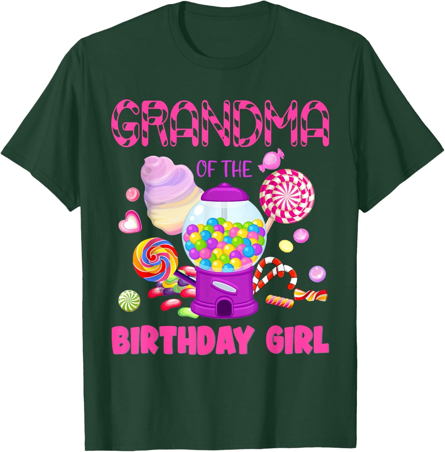 Grandma Of The Birthday Gifts Girl Candyland Candy Birthday T-Shirt - T-Shirt | Forest