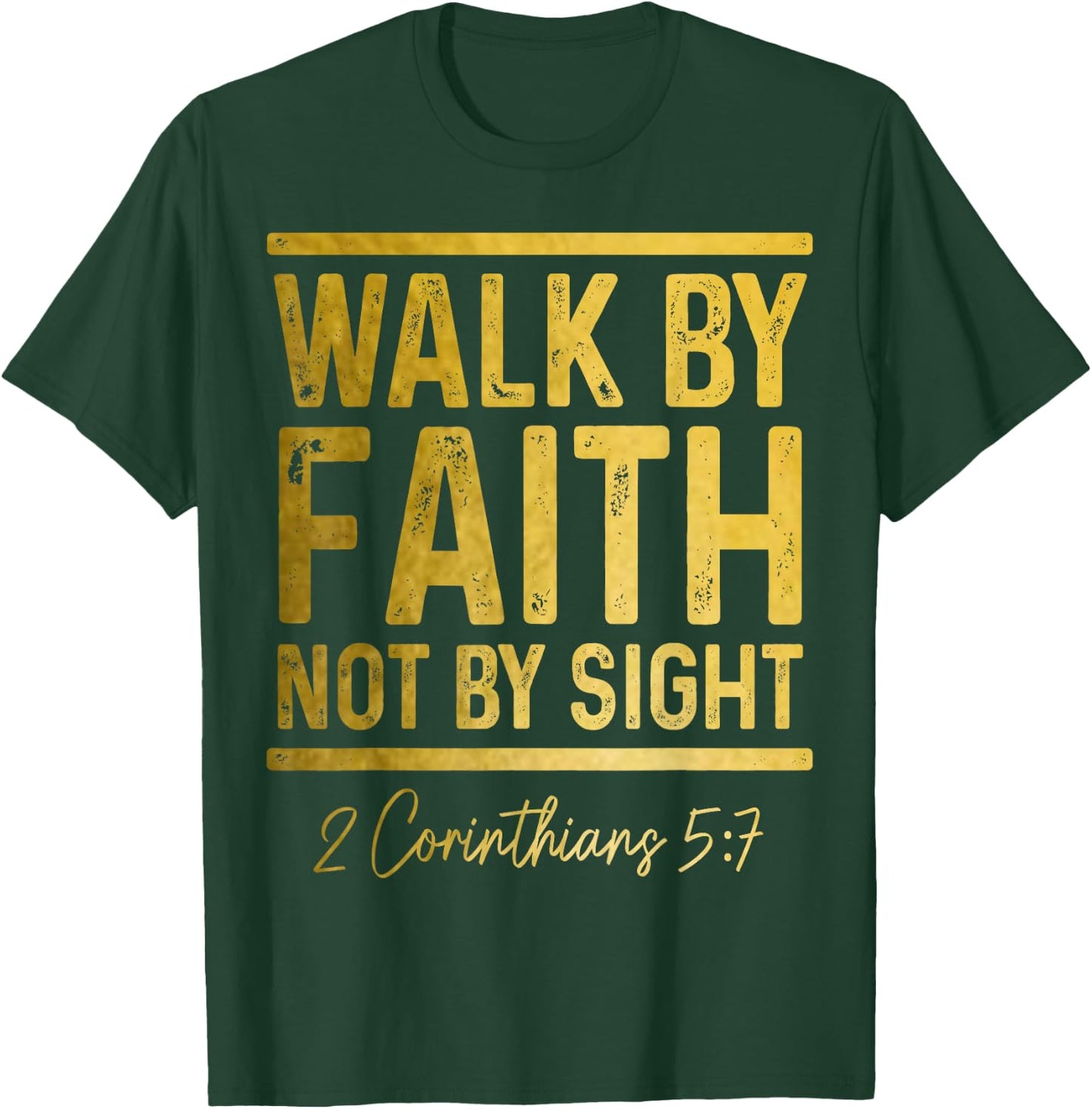 Bible Verse Walk Faith Not By Sight Christian Pastor T-Shirt - T-Shirt | Forest