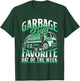 Garbage Day Is My Favorite Day Of The Week Garbage Truck T-Shirt - T-Shirt | Forest