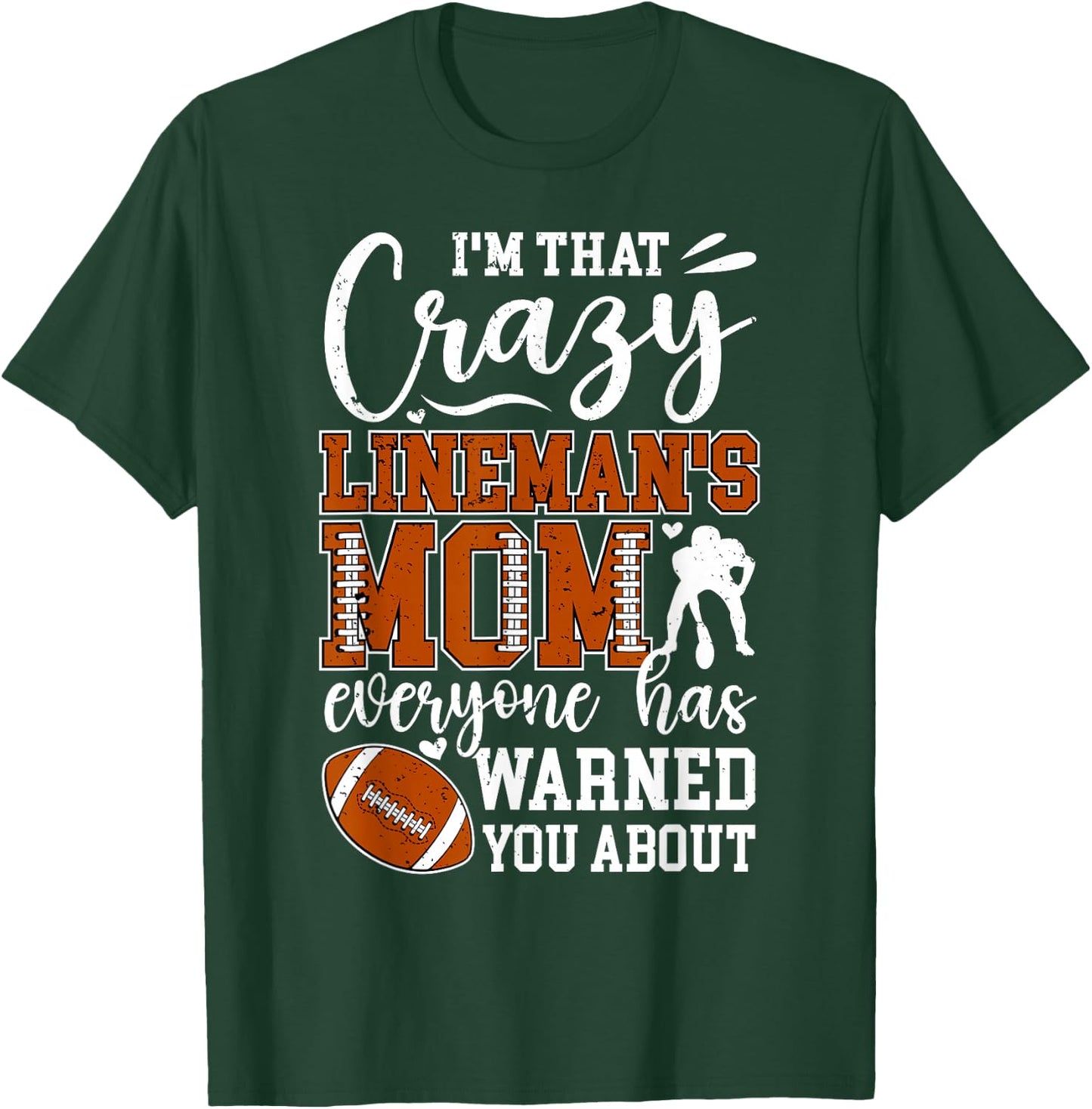 Crazy Football Lineman Mom Of A Football Lineman Mama T-Shirt - T-Shirt | Forest