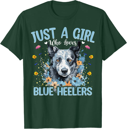 Just A Girl Who Loves Blue Heeler Dog Women and Girls T-Shirt - T-Shirt | Forest