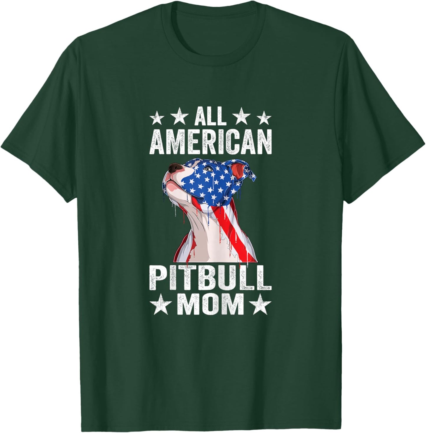 All American Pitbull Mom Patriotic 4th of July Pitbull T-Shirt - T-Shirt | Forest