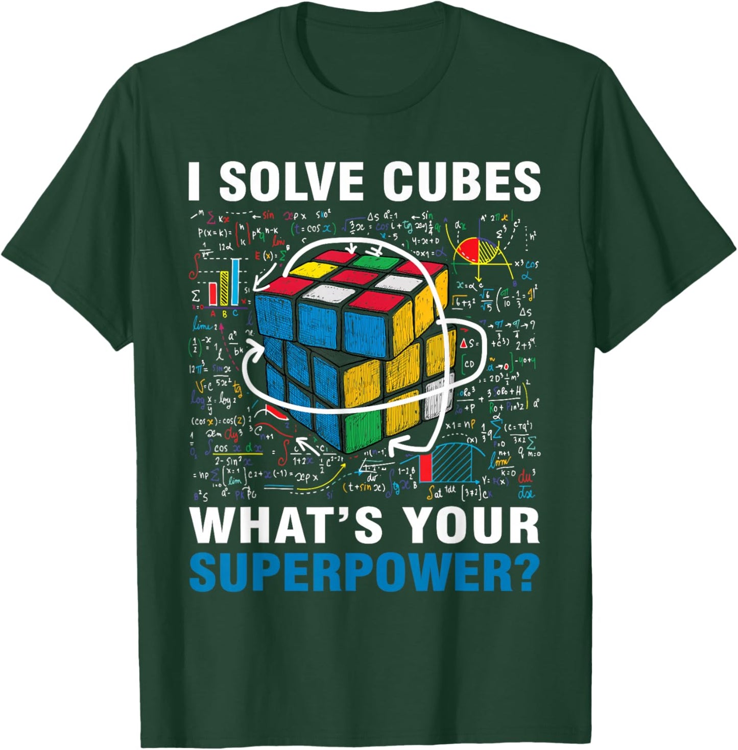 I Solve Cubes Superpower Funny Speed Cubing Boys Girls Kids T-Shirt - T-Shirt | Forest
