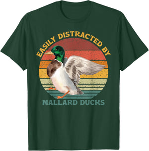 Funny Waterfowl Wild Birds Easily Distracted By Mallard Duck T-Shirt - T-Shirt | Forest