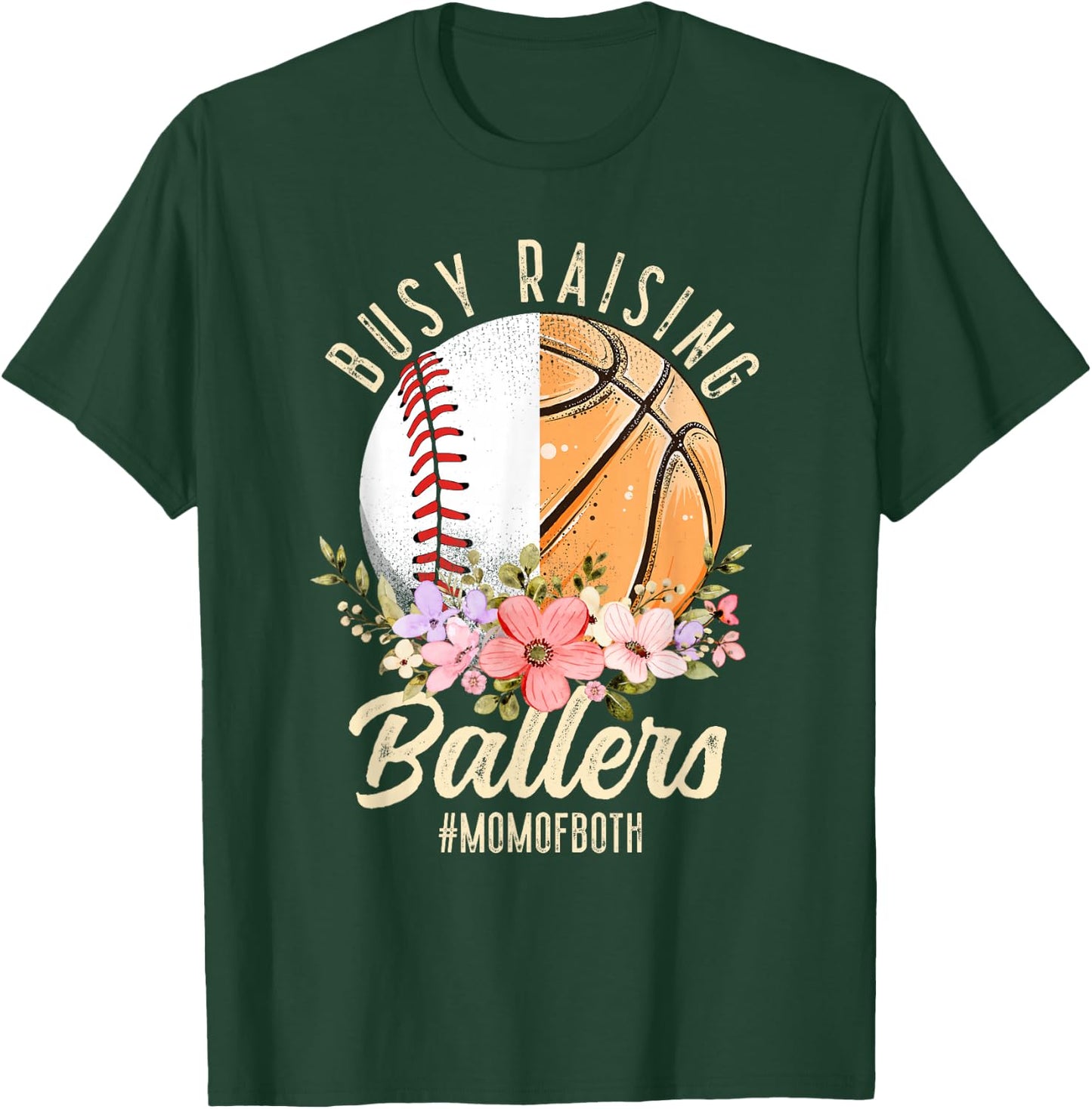 Baseball Basketball Mom Of Both Busy Raising Ballers T-Shirt - T-Shirt | Forest