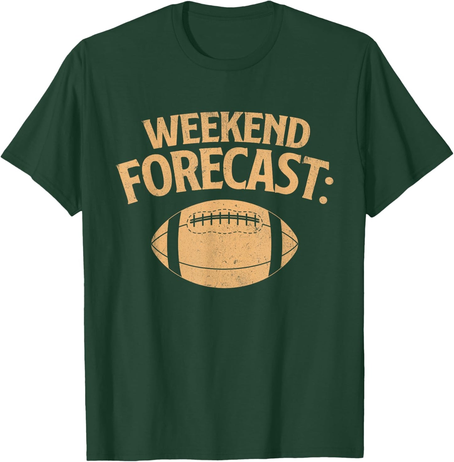 Weekend Forecast - American USA Football Player Sports Lover T-Shirt - T-Shirt | Forest