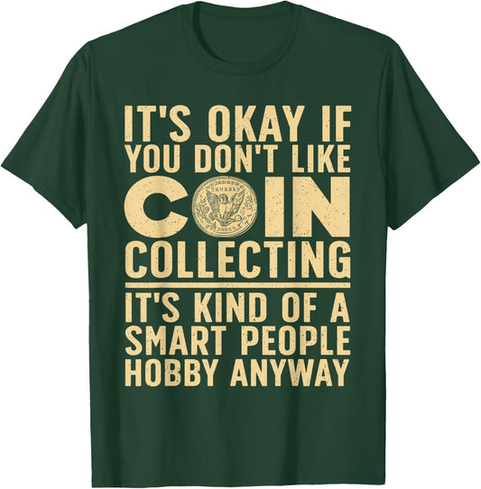 Coin Collecting Art Women Coin Collectors Numismatic T-Shirt - T-Shirt | Forest