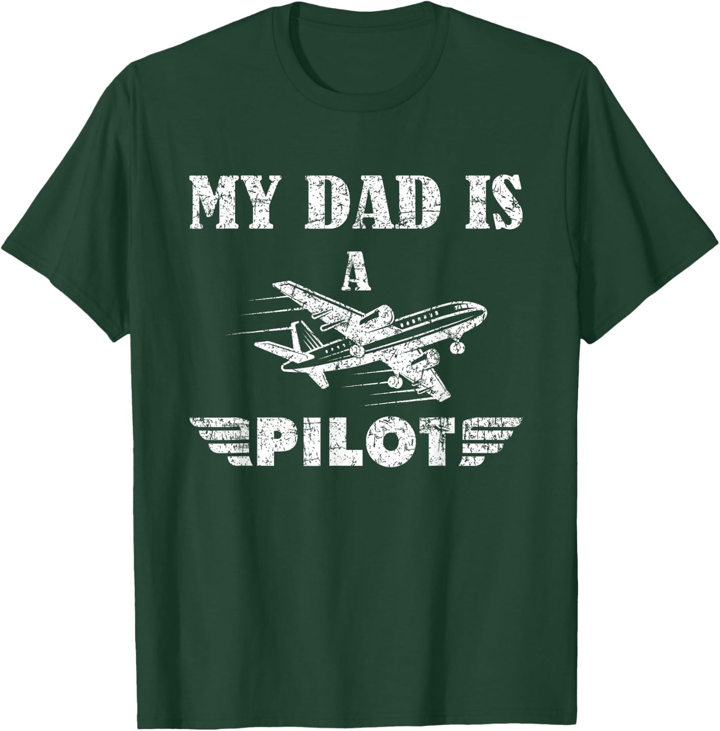 My Dad Is a Pilot Airplane Aviation Pilot's Kids Aeroplane T-Shirt - T-Shirt | Forest