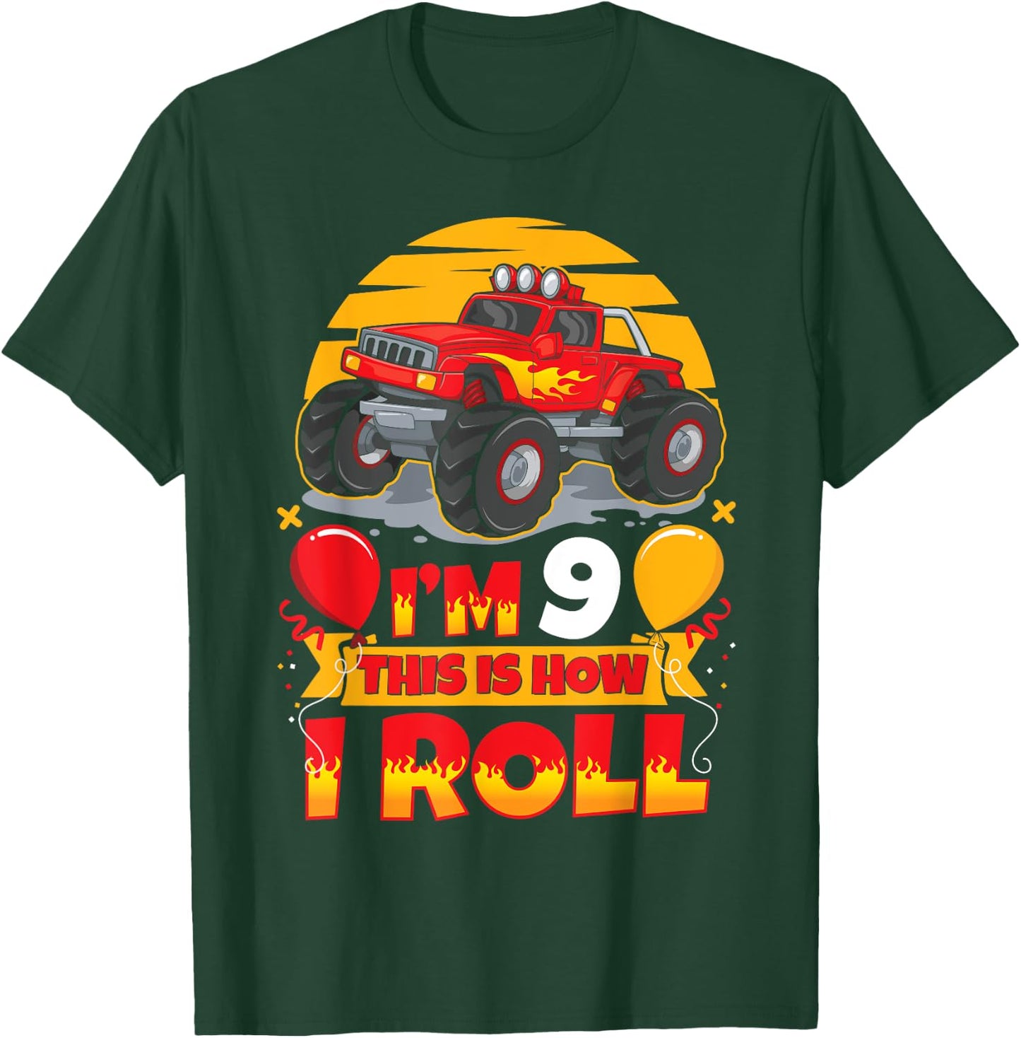 Hot Wheels Birthday I'm 9 This Is How I Roll Monster Truck T-Shirt - T-Shirt | Forest