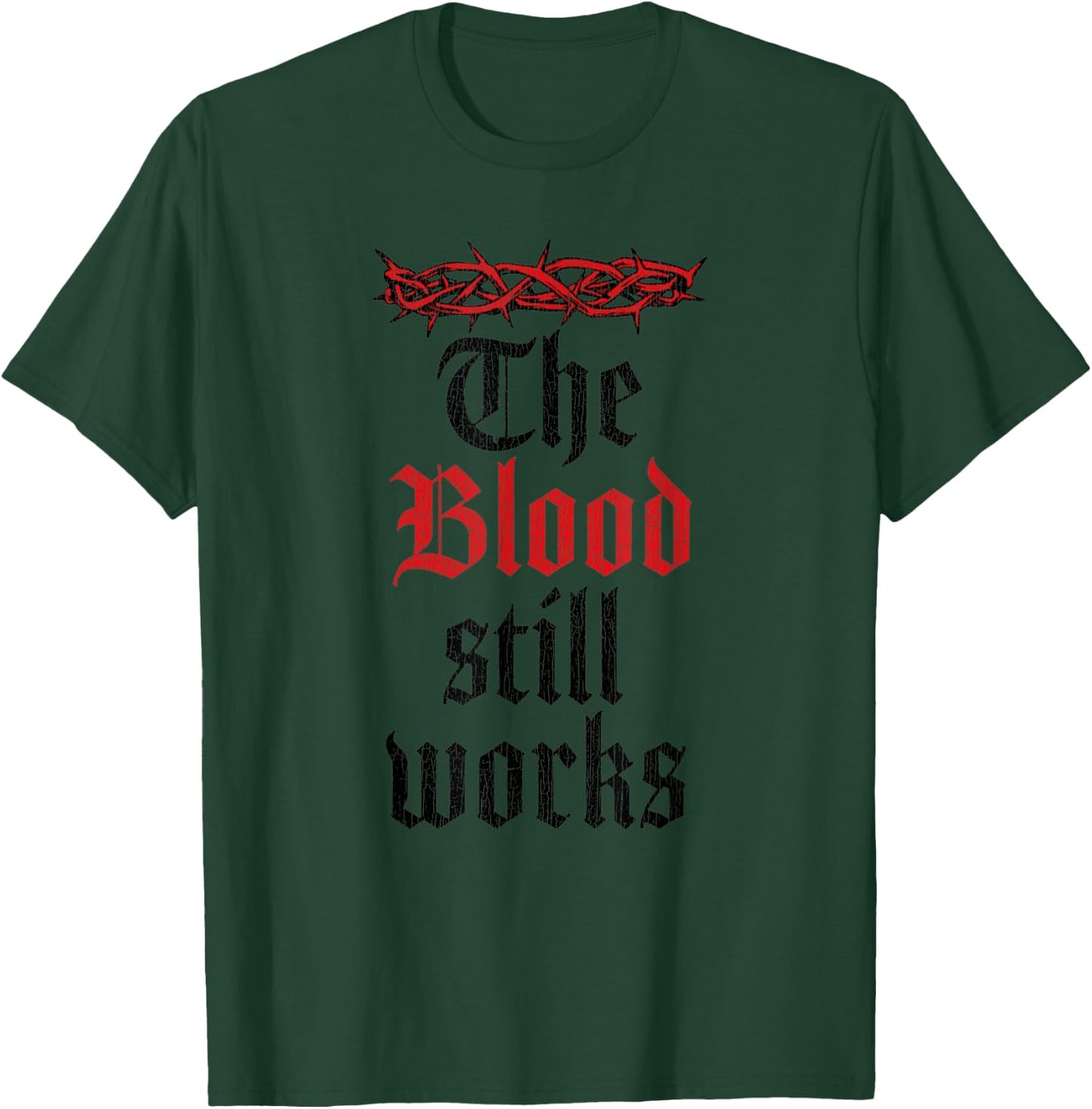 Vintage The Blood Still Works Jesus Christ T-Shirt - T-Shirt | Forest