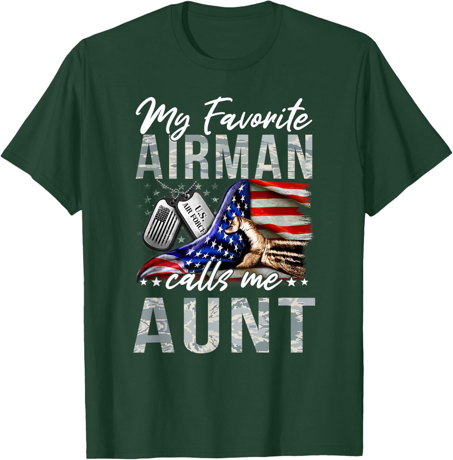 My Favorite Airman Calls Me Aunt Air Force Graduation Aunt T-Shirt - T-Shirt | Forest