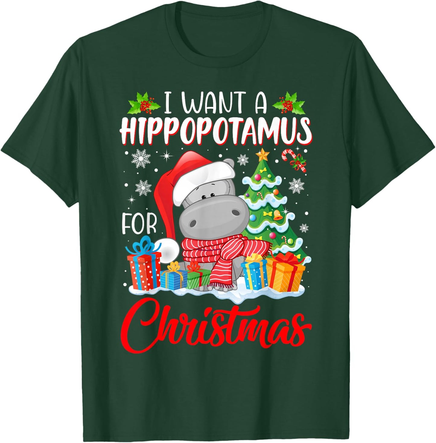 I Want A Hippopotamus For Christmas Xmas Hippo for Kid Women T-Shirt - T-Shirt | Forest