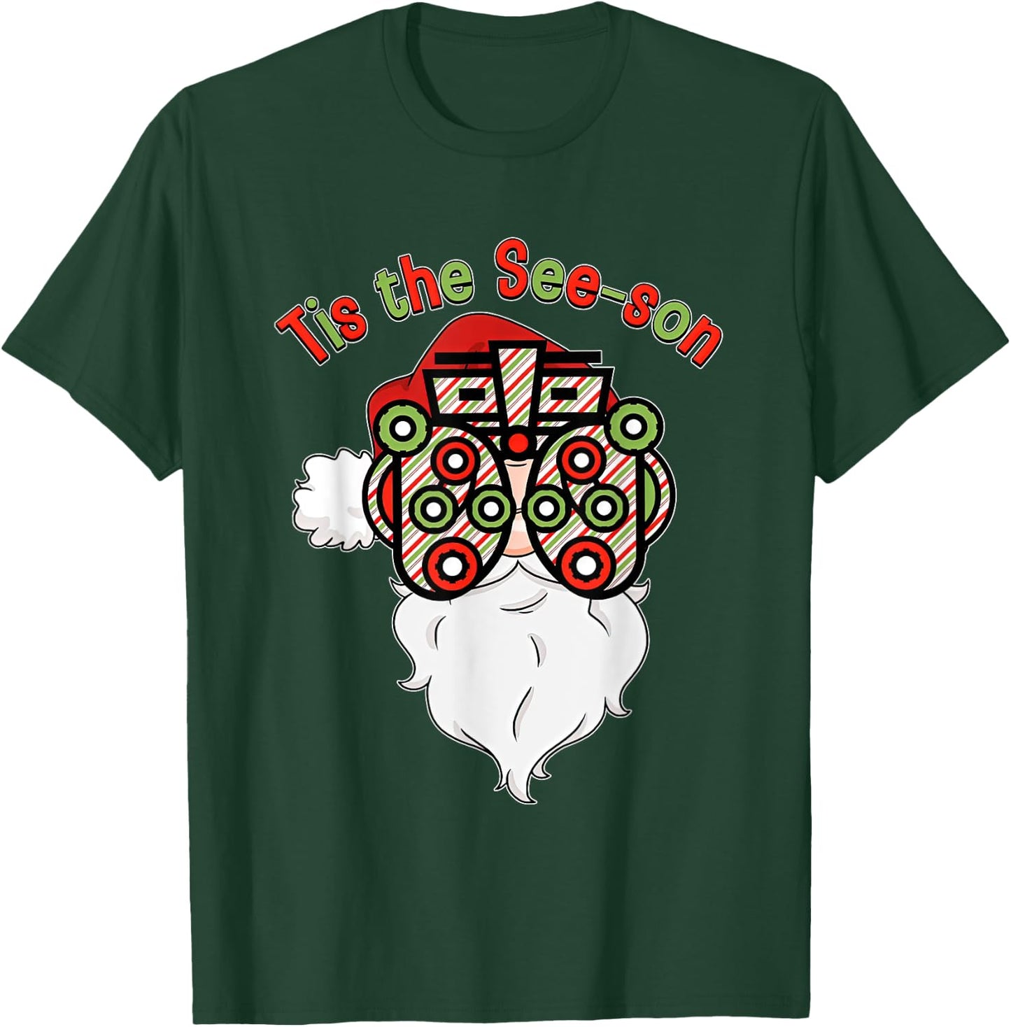 Santa Optometry Christmas Season Tis The Seeson Optometry T-Shirt - T-Shirt | Forest