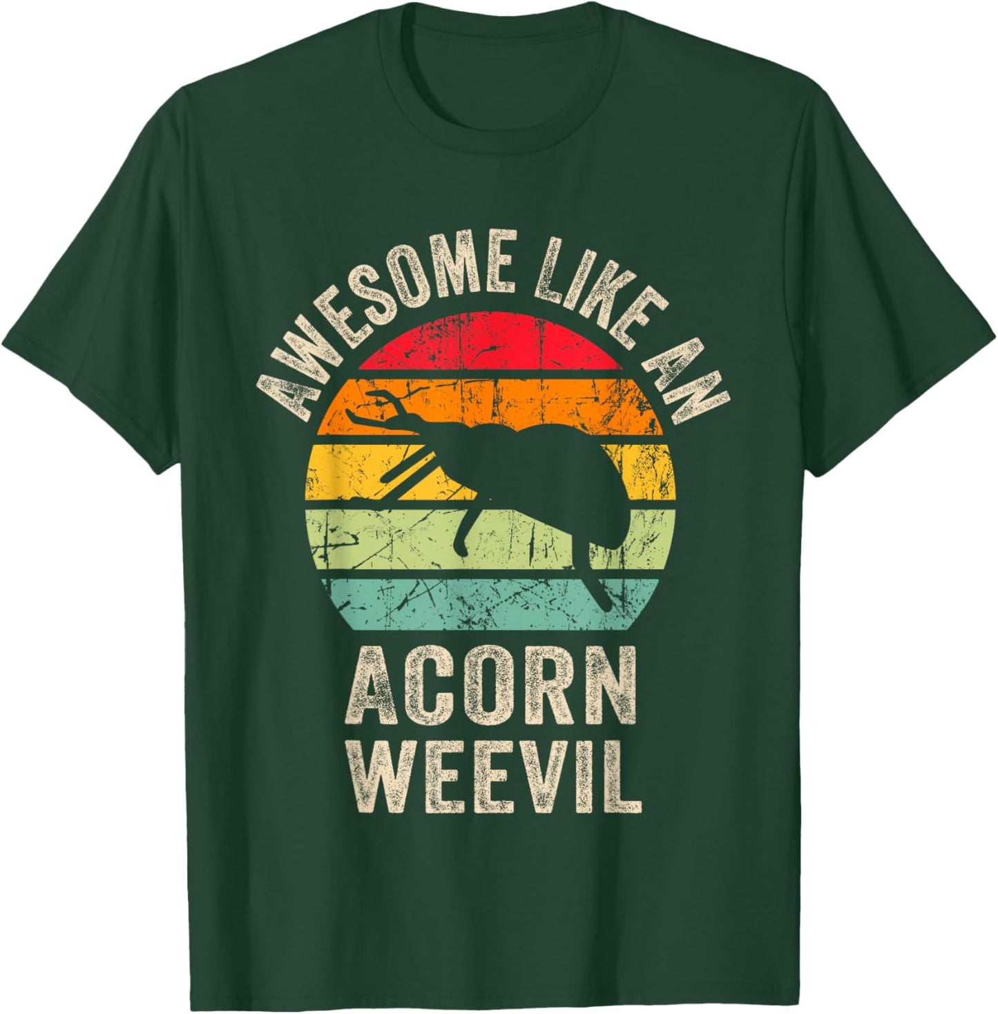 Awesome like an Acorn weevil, Funny Acorn weevil Lover T-Shirt - T-Shirt | Forest