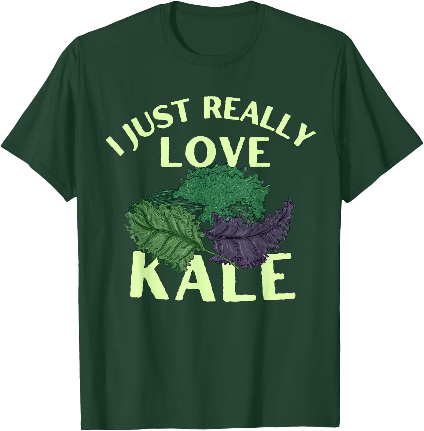 Funny I Just Really Love Kale Vegetarian Vegan Vegetable T-Shirt - T-Shirt | Forest