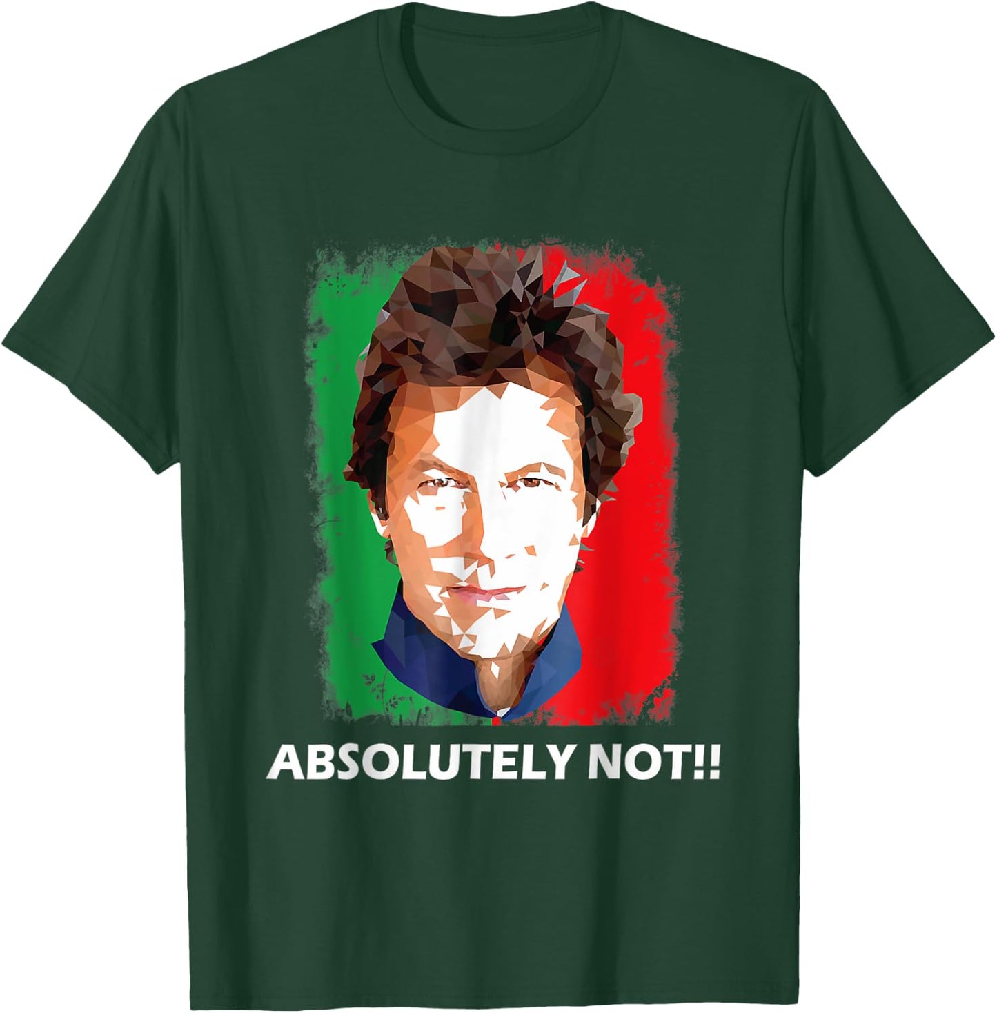 Imran Khan Absolutely Not PTI Pakistan Prime Minister T-Shirt - T-Shirt | Forest