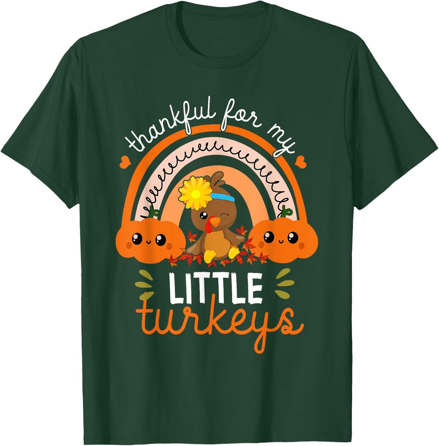 Teacher Thanksgiving shirt Thankful For My little Turkeys T-Shirt - T-Shirt | Forest