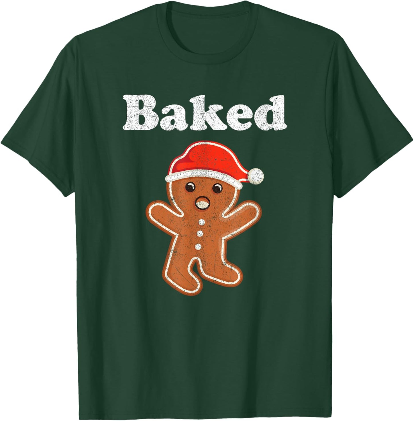 Funny Gingerbread Man Baked Cookie Baking Adult Christmas T-Shirt - T-Shirt | Forest