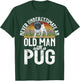 Never underestimate an old Man with a Pug T-Shirt - T-Shirt | Forest