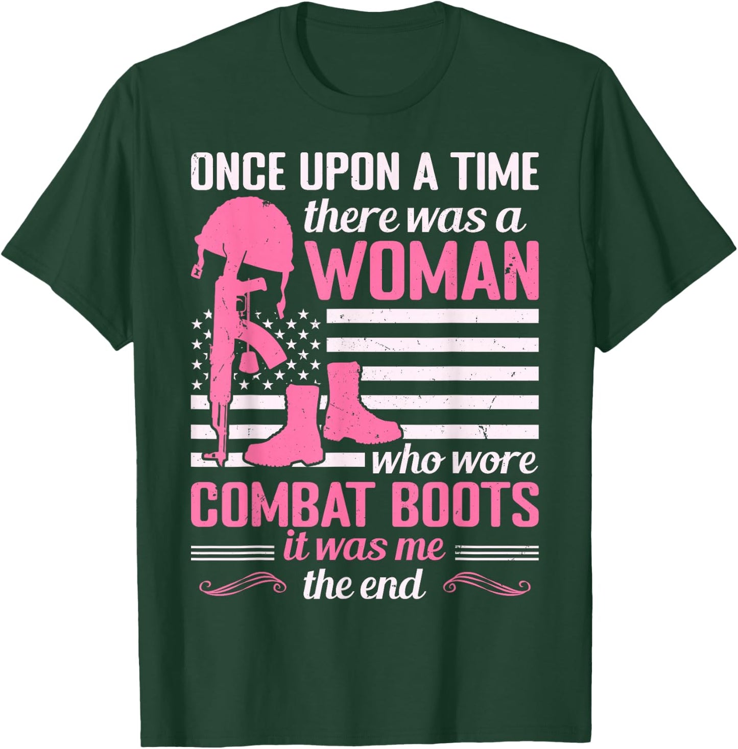 Woman Who Wore Combat Boots Funny Female Veteran Mom Grandma T-Shirt - T-Shirt | Forest