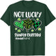 St Patrick Day Not Lucky Blessed Christian Women Girl T-Shirt - T-Shirt | Forest