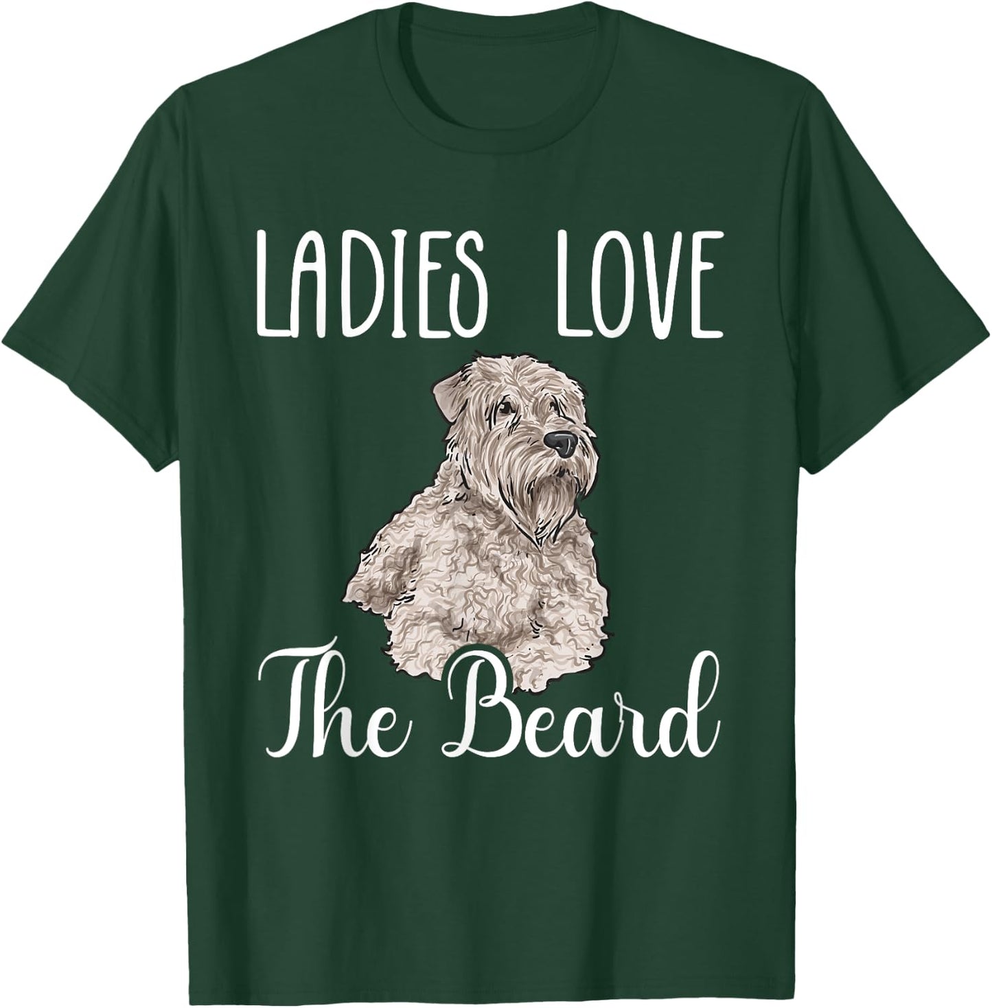 Ladies Love The Beard Soft Coated Wheaten Terrier T-Shirt - T-Shirt | Forest