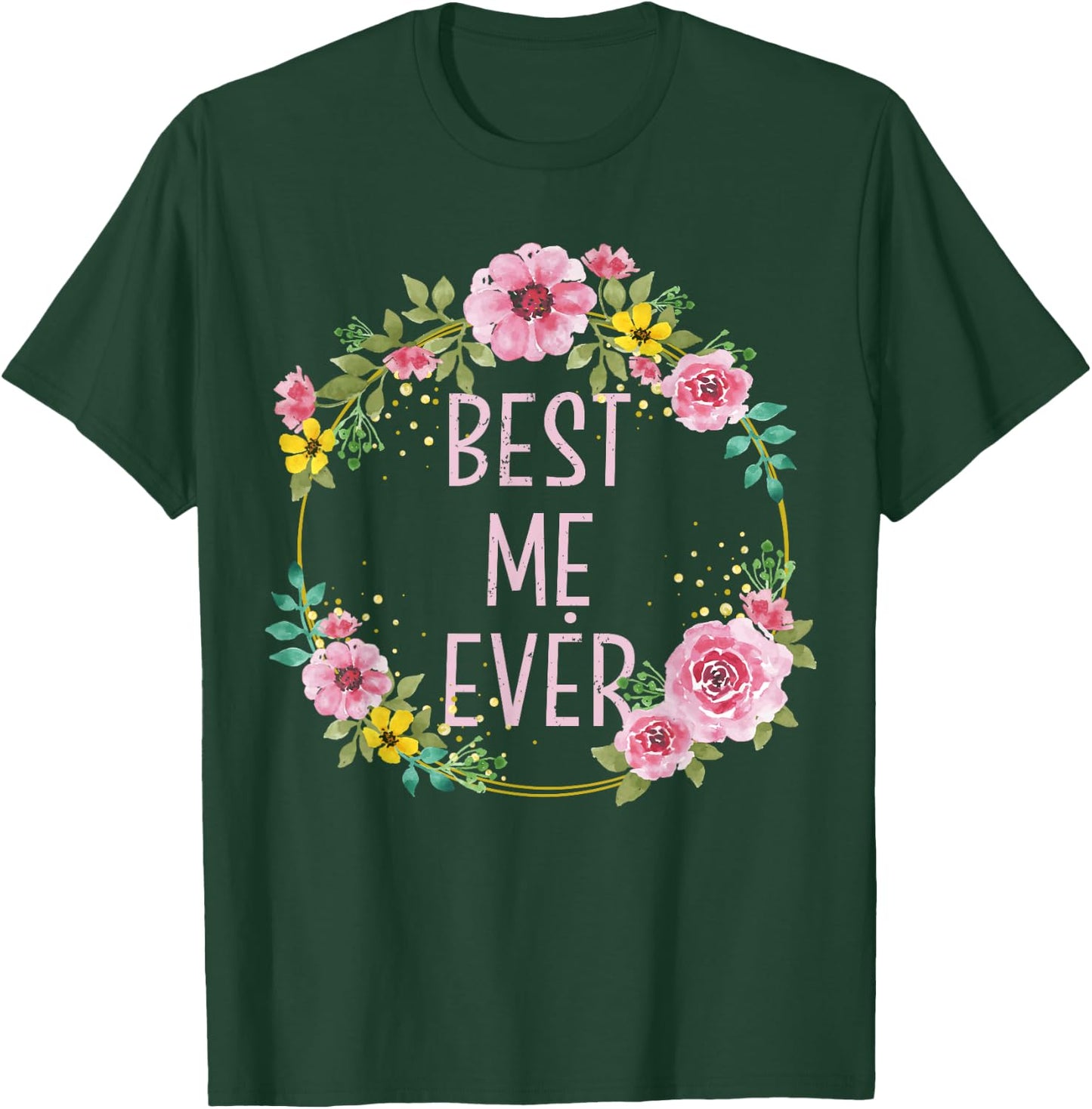 Women Floral Vietnamese Mom | Best Me Ever T-Shirt - T-Shirt | Forest