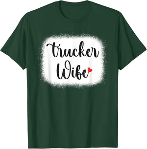 Truck Driver Wife Mom Women's Gift Funny Trucker Wife T-Shirt - T-Shirt | Forest