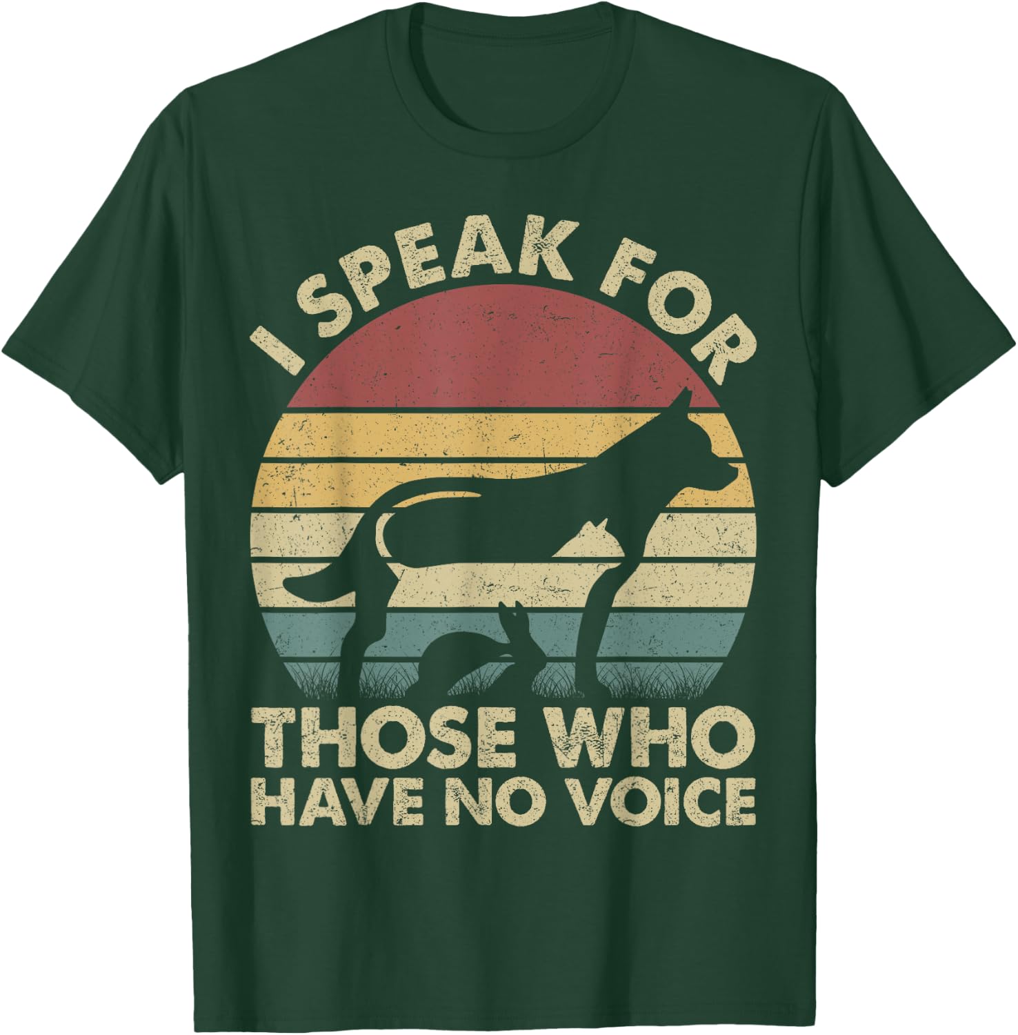 I Speak For Those Who Have No Voice Vintage Gift T-Shirt - T-Shirt | Forest