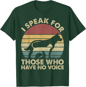 I Speak For Those Who Have No Voice Vintage Gift T-Shirt - T-Shirt | Forest