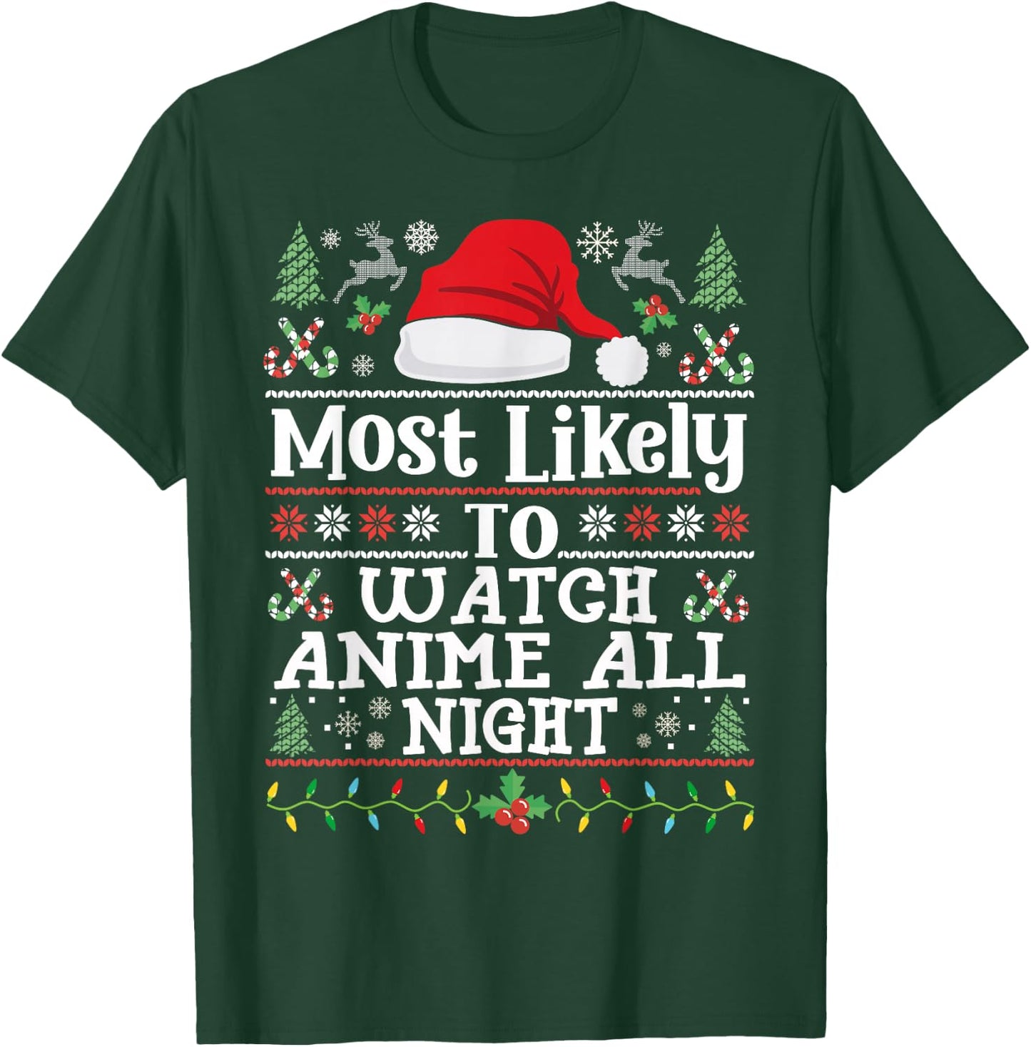 Watch Anime all night - Funny Christmas Family Manga Anime T-Shirt - T-Shirt | Forest