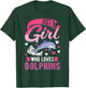 Just a girl who loves Dolphins T-Shirt - T-Shirt | Forest