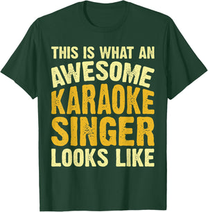 This Is What An Awesome Karaoke Singer Looks Like T-Shirt - T-Shirt | Forest