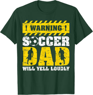 Vintage Warning Will Yell Loudly Soccer Dad Father's Day T-Shirt - T-Shirt | Forest