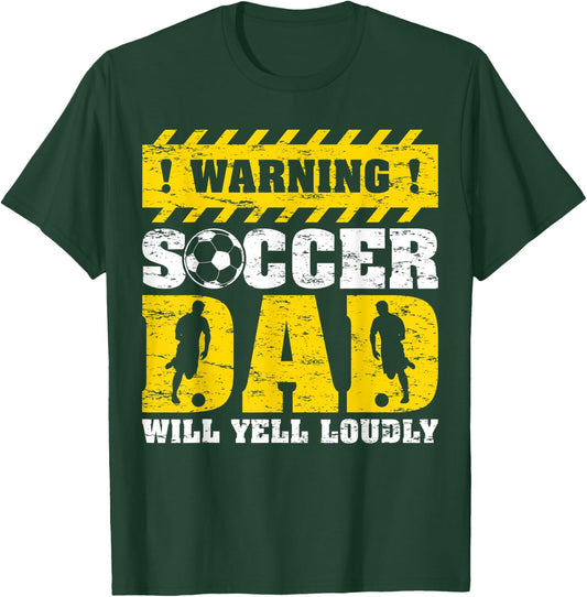 Vintage Warning Will Yell Loudly Soccer Dad Father's Day T-Shirt - T-Shirt | Forest