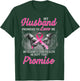 My Husband Promised to Love Me in Sickness Breast Cancer T-Shirt - T-Shirt | Forest