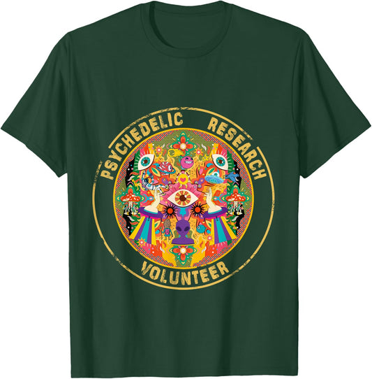 Psychedelic Research Volunteer T-Shirt - T-Shirt | Forest
