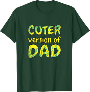 Cuter Version of Dad T-Shirt - T-Shirt | Forest