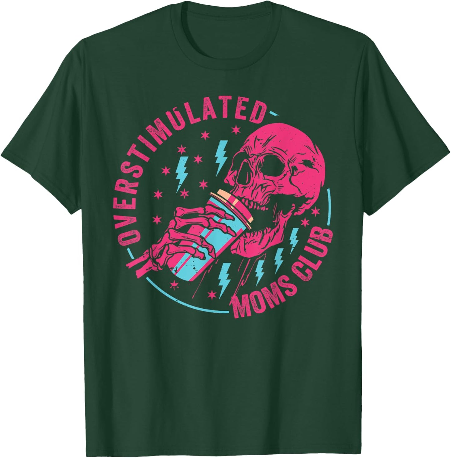 Funny Children - Mom - Dad Overstimulated Moms Club T-Shirt - T-Shirt | Forest