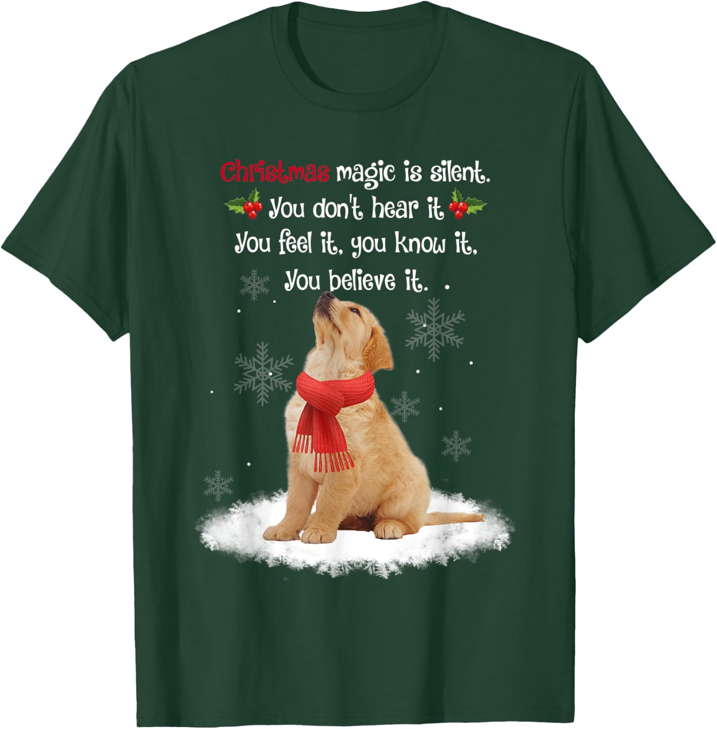 Golden Retriever With Christmas Magic Is Silent And Feel It T-Shirt - T-Shirt | Forest